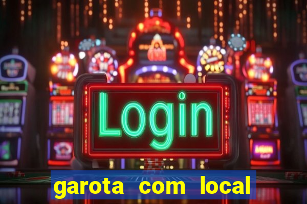 garota com local em joinville